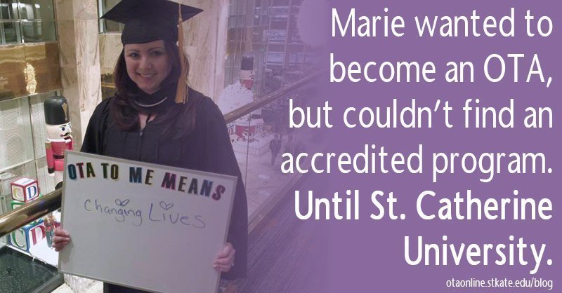 Why I Chose To Become An Ota Through St Catherine